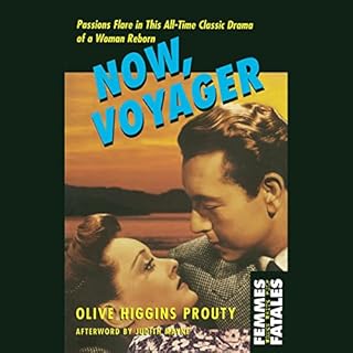 Now, Voyager Audiobook By Olive Higgins Prouty cover art