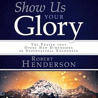 Show Us Your Glory Audiobook By Robert Henderson cover art