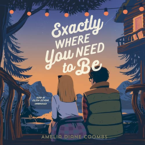 Exactly Where You Need to Be Audiobook By Amelia Diane Coombs cover art