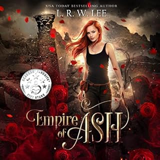 Empire of Ash Audiobook By L. R. W. Lee cover art