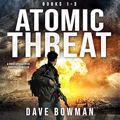 Atomic Threat: Books 1-3 cover art