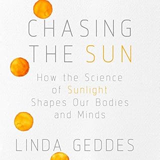 Chasing the Sun Audiobook By Linda Geddes cover art