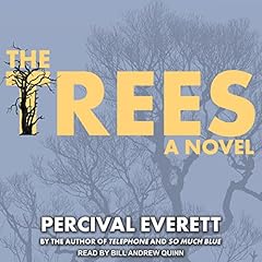 The Trees Audiolibro Por Percival Everett arte de portada