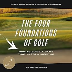 The Four Foundations of Golf Audiolibro Por Jon Sherman arte de portada