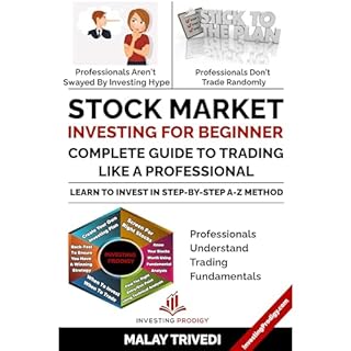 Stock Market Investing for Beginner: Complete Guide to Trading Like A Professional Audiobook By MALAY TRIVEDI cover art