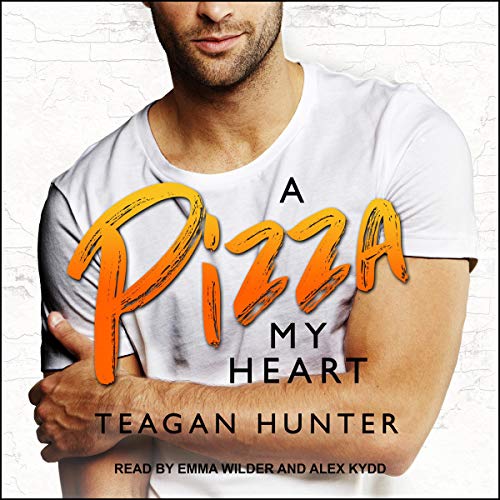 A Pizza My Heart Audiolibro Por Teagan Hunter arte de portada