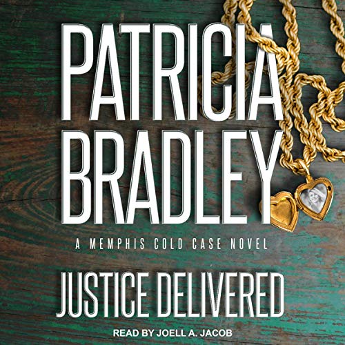 Justice Delivered Audiobook By Patricia Bradley cover art