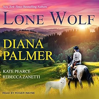 Lone Wolf Audiobook By Diana Palmer, Rebecca Zanetti, Kate Pearce cover art