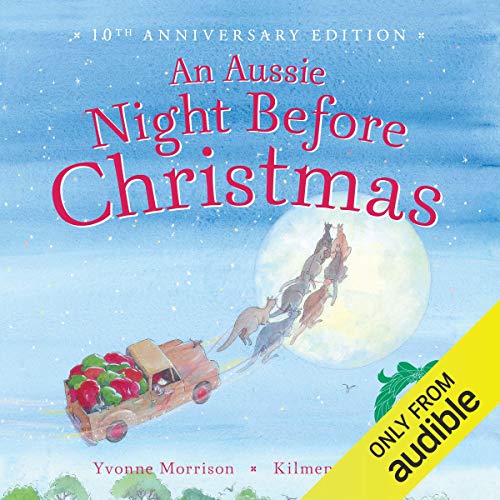 An Aussie Night Before Christmas Audiobook By Yvonne Morrison, Kilmeny Niland cover art