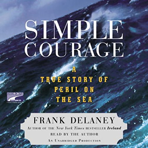 Simple Courage Audiobook By Frank Delaney cover art