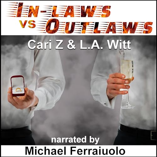 In-Laws vs. Outlaws Audiobook By Cari Z, L.A. Witt cover art