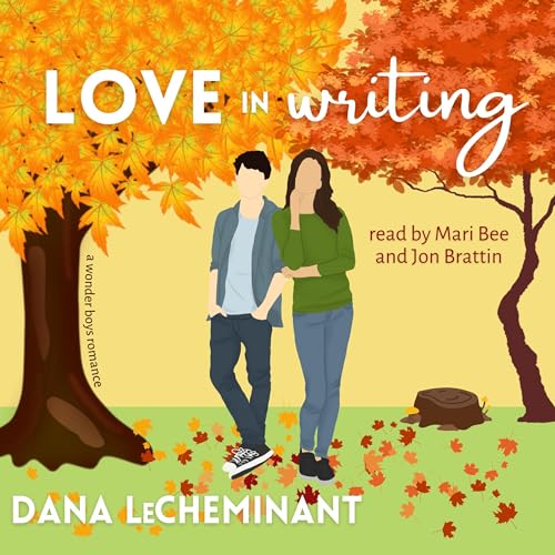 Love in Writing Audiobook By Dana LeCheminant cover art