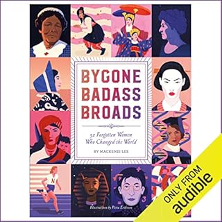 Bygone Badass Broads Audiolibro Por Mackenzi Lee arte de portada