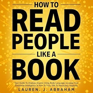 How to Read People Like a Book Audiobook By Lauren J. Abraham cover art