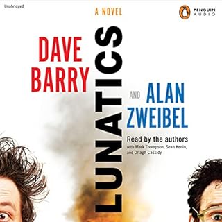 Lunatics Audiobook By Dave Barry, Alan Zweibel cover art