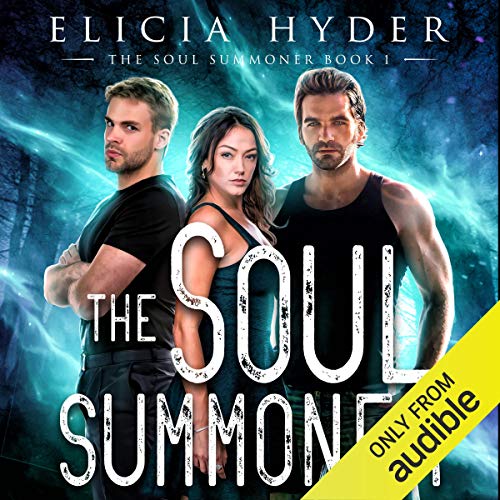 The Soul Summoner Audiolibro Por Elicia Hyder arte de portada