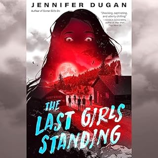 The Last Girls Standing Audiobook By Jennifer Dugan cover art