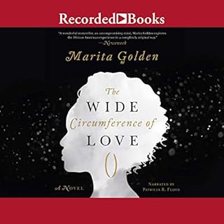 The Wide Circumference of Love Audiobook By Marita Golden cover art