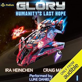 Glory: Humanity's Last Hope Audiolibro Por Craig Martelle, Ira Heinichen arte de portada