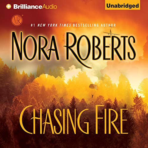 Chasing Fire Audiobook By Nora Roberts cover art