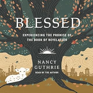 Blessed Audiobook By Nancy Guthrie cover art