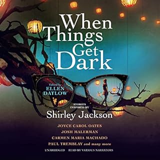 When Things Get Dark Audiobook By Ellen Datlow - editor cover art