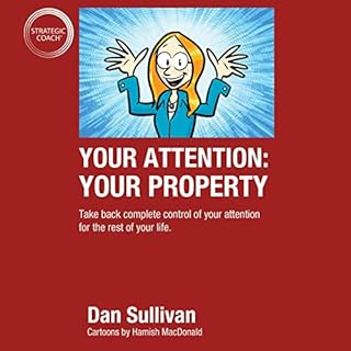 Your Attention: Your Property Audiolibro Por Dan Sullivan arte de portada