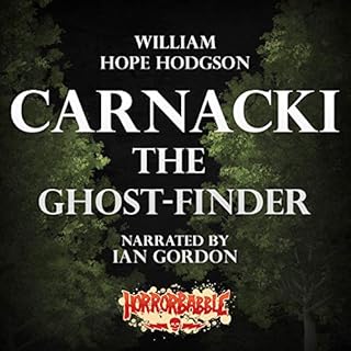 HorrorBabble's Carnacki, the Ghost-Finder Audiolibro Por William Hope Hodgson arte de portada