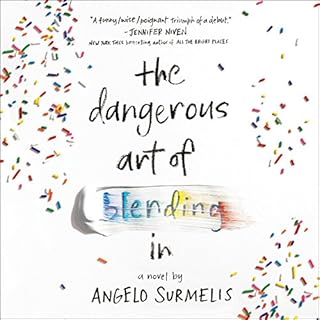 The Dangerous Art of Blending In Audiobook By Angelo Surmelis cover art