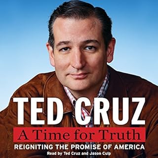 A Time for Truth Audiolibro Por Ted Cruz arte de portada