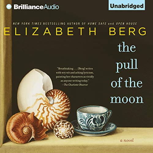 The Pull of the Moon Audiolibro Por Elizabeth Berg arte de portada