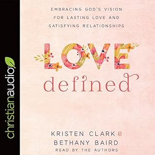 Love Defined Audiobook By Kristen Clark, Bethany Baird cover art