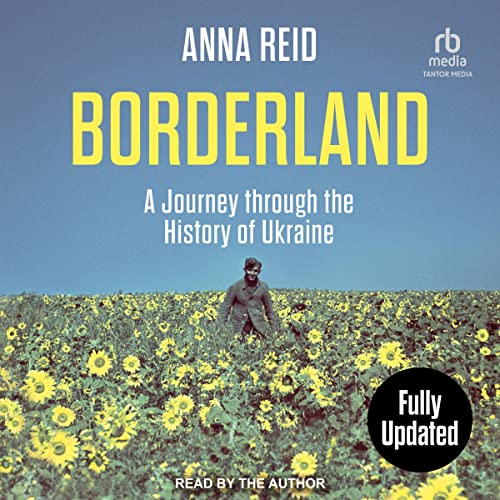 Borderland (Revised and Updated Edition) Audiolibro Por Anna Reid arte de portada