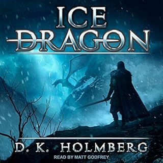 Ice Dragon Audiolibro Por D. K. Holmberg arte de portada