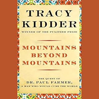 Mountains Beyond Mountains Audiobook By Tracy Kidder cover art