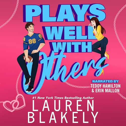 Plays Well with Others Audiobook By Lauren Blakely cover art