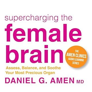 Supercharging the Female Brain Audiolibro Por Daniel G. Amen MD arte de portada