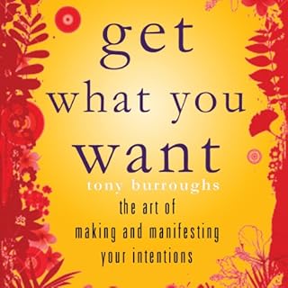 Get What You Want Audiobook By Tony Burroughs cover art