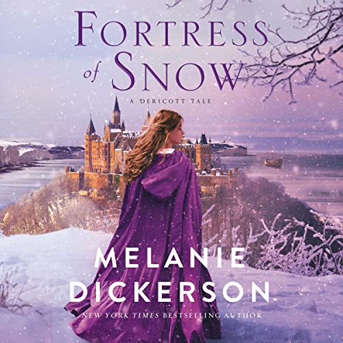 Fortress of Snow Audiobook By Melanie Dickerson cover art