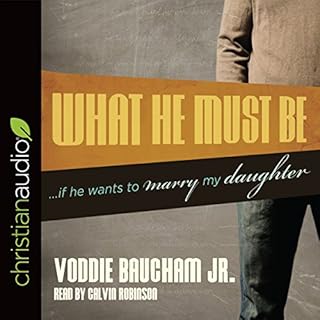 What He Must Be Audiolibro Por Voddie Baucham Jr. arte de portada