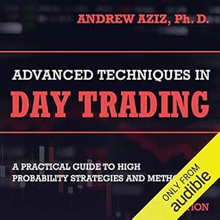 Advanced Techniques in Day Trading Audiobook By Andrew Aziz cover art