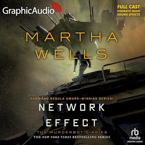 Network Effect (Dramatized Adaptation) Audiobook By Martha Wells cover art