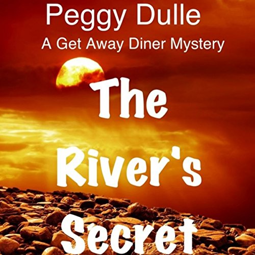 The River's Secret Audiolibro Por Peggy Dulle arte de portada