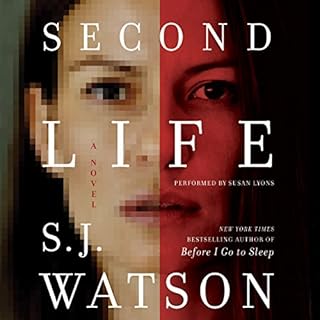 Second Life Audiobook By S. J. Watson cover art