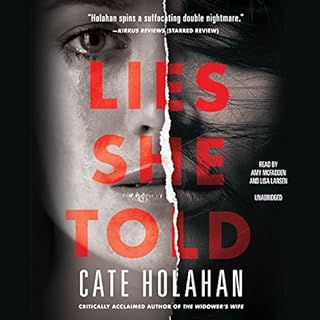 Lies She Told Audiobook By Cate Holahan cover art