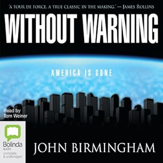 Without Warning Audiobook By John Birmingham cover art