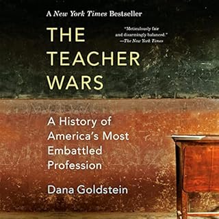 The Teacher Wars Audiolibro Por Dana Goldstein arte de portada