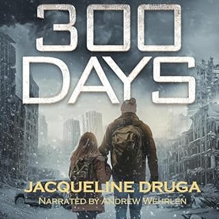 300 Days Audiolibro Por Jacqueline Druga arte de portada