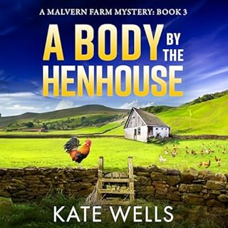 A Body by the Henhouse Audiobook By Kate Wells cover art