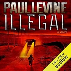 Illegal Audiolibro Por Paul Levine arte de portada